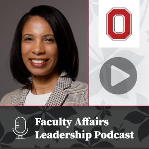 Image shows text: Faculty Affairs Leadership Podcast