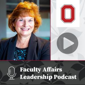 Image shows text: Faculty Affairs Leadership Podcast