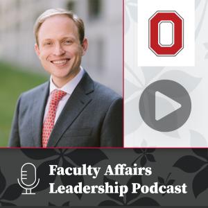 Image shows text: Faculty Affairs Leadership Podcast