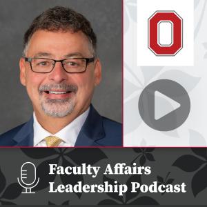 Image shows text: Faculty Affairs Leadership Podcast