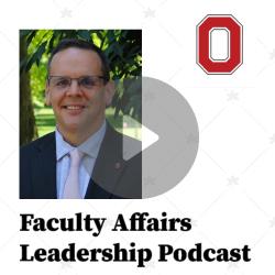 Image shows text: Faculty Affairs Leadership Podcast, Episode 5