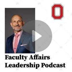 Image shows text Faculty Affairs Leadership Podcast