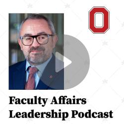 Image shows text: Faculty Affairs Leadership Podcast, Episode 4